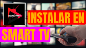 NANOTECH IPTV para Smart TV