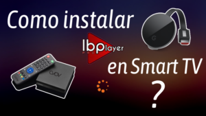 Ibo Player para Smart TV