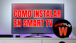 Winetflix para Smart TV